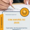 Apostila Operador de Equipamentos Pesados C Processo Seletivo CIM Amurel SC 2025