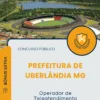 Apostila Operador de Teleatendimento Prefeitura de Uberlândia MG 2025