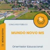 Apostila Orientador Educacional Prefeitura de Mundo Novo MS 2025