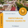 Apostila Professor Prefeitura de Teixeira Soares PR 2025