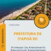 Apostila Professor De Atendimento Educacional Especializado Prefeitura de Itapoá SC 2025