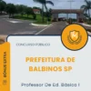 Apostila Professor De Educação Básica I Prefeitura de Balbinos SP 2025