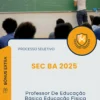 Apostila Professor De Educação Básica Educação Física Processo Seletivo SEC BA 2025