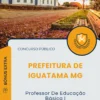 Apostila Professor De Educação Básica I Prefeitura de Iguatama MG 2025