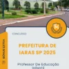 Apostila Professor De Educação Infantil Prefeitura de Iaras SP 2025