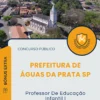Apostila Professor De Educação Infantil I Prefeitura de Águas da Prata SP 2025