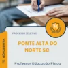 Apostila Professor Educação Física Prefeitura de Ponte Alta do Norte SC 2025