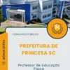 Apostila Professor de Educação Física Prefeitura de Princesa SC 2025