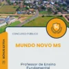 Apostila Professor de Ensino Fundamental Prefeitura de Mundo Novo MS 2025