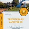 Apostila Professor de Língua Portuguesa Prefeitura de Alpestre RS 2025