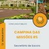Apostila Secretário de Escola Prefeitura de Campina das Missões RS 2025