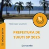 Apostila Servente Prefeitura de Tuiuti SP 2025
