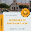 Apostila Supervisor Escolar Prefeitura de Santa Cecília PB 2025
