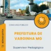 Apostila Supervisor Pedagógico Prefeitura de Varginha MG 2025