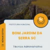 Apostila Técnico Administrativo Prefeitura de Bom Jardim da Serra SC 2025