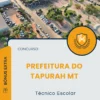 Apostila Técnico Escolar Prefeitura do Tapurah MT 2025