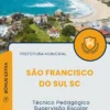 Apostila Técnico Pedagógico Supervisão Escolar Prefeitura de São Francisco do Sul SC 2025