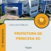 Apostila Vigia Prefeitura de Princesa SC 2025