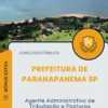 Apostila Agente Administrativo de Tributação e Posturas Prefeitura de Paranapanema SP 2025