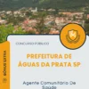 Apostila Agente Comunitário De Saúde Prefeitura de Águas da Prata SP 2025