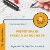 Apostila Agente De Gestão Escolar Prefeitura de Franco da Rocha SP 2025