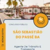 Apostila Agente De Trânsito E Transporte Prefeitura de São Sebastião do Passé BA 2025