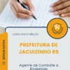 Apostila Agente de Combate a Endemias Prefeitura de Jacuizinho RS 2025