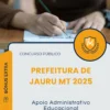 Apostila Apoio Administrativo Educacional Prefeitura de Jauru MT 2025