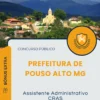 Apostila Assistente Administrativo CRAS Prefeitura de Pouso Alto MG 2025