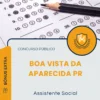 Apostila Assistente Social Prefeitura de Boa Vista da Aparecida PR 2025