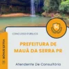 Apostila Atendente De Consultório Prefeitura de Mauá da Serra PR 2025