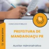 Apostila Auxiliar Administrativo Prefeitura de Mandaguaçu PR 2025