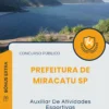 Apostila Auxiliar De Atividades Esportivas Prefeitura de Miracatu SP 2025