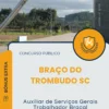 Apostila Auxiliar de Serviços Gerais Trabalhador Braçal Prefeitura de Braço do Trombudo SC 2025