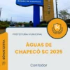 Apostila Contador Prefeitura de Águas de Chapecó SC 2025