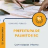 Apostila Controlador Interno Prefeitura de Palmitos SC 2025