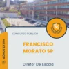 Apostila Diretor De Escola Prefeitura de Francisco Morato SP 2025