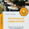 Apostila Diretor De Escola De Educação Básica Prefeitura de Jarinu SP 2025