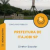 Apostila Diretor Escolar Prefeitura de Itajobi SP 2025