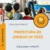 Apostila Educador Infantil Prefeitura de Jundiaí SP 2025
