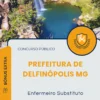 Apostila Enfermeiro Substituto Prefeitura de Delfinópolis MG 2025