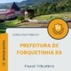 Apostila Fiscal Tributário Prefeitura de Forquetinha RS 2025