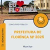 Apostila Monitor Prefeitura de Florínea SP 2025