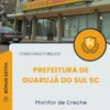 Apostila Monitor de Creche Prefeitura de Guarujá do Sul SC 2025
