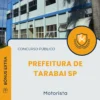 Apostila Motorista Prefeitura de Tarabai SP 2025