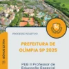Apostila PEB II Professor de Educação Especial Prefeitura de Olímpia SP 2025