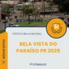 Apostila Professor Prefeitura de Bela Vista do Paraíso PR 2025