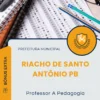 Apostila Professor A Pedagogia Prefeitura de Riacho de Santo Antônio PB 2025
