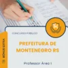 Apostila Professor Área I Prefeitura de Montenegro RS 2025