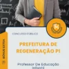 Apostila Professor De Educação Infantil Prefeitura de Regeneração PI 2025